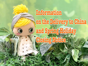 ◇Information on the Delivery to China and Spring Holiday Closing Notice◇